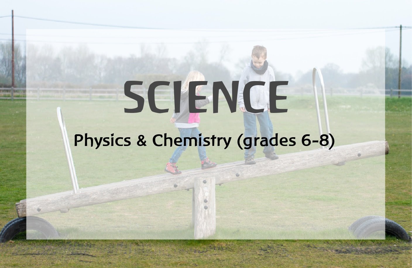 AVAILABLE YEAR ROUND for EACH of the GRADES 6–8: Discovery-based Physics and Chemistry courses that help students investigate the world around them and uncover the science behind everyday phenomena. Turns out, there's a lot more going on than meets t