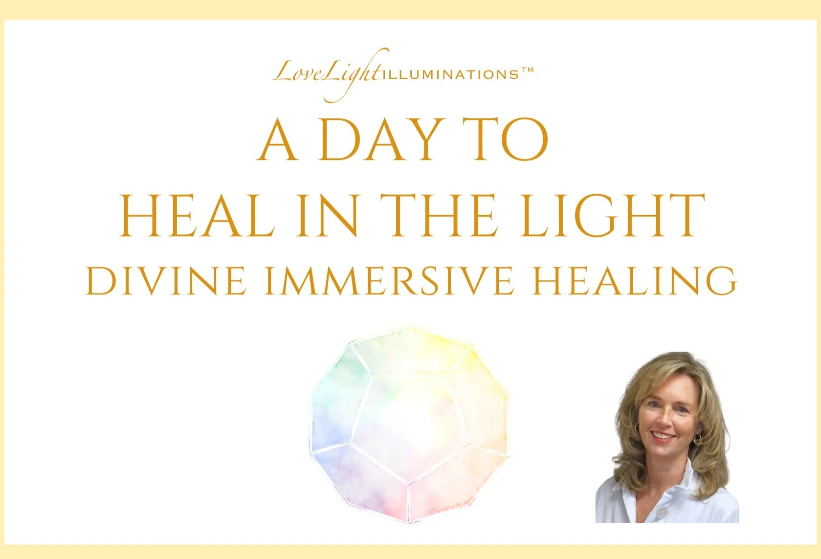 A Day To Heal In The Light: Divine Immersive Healing