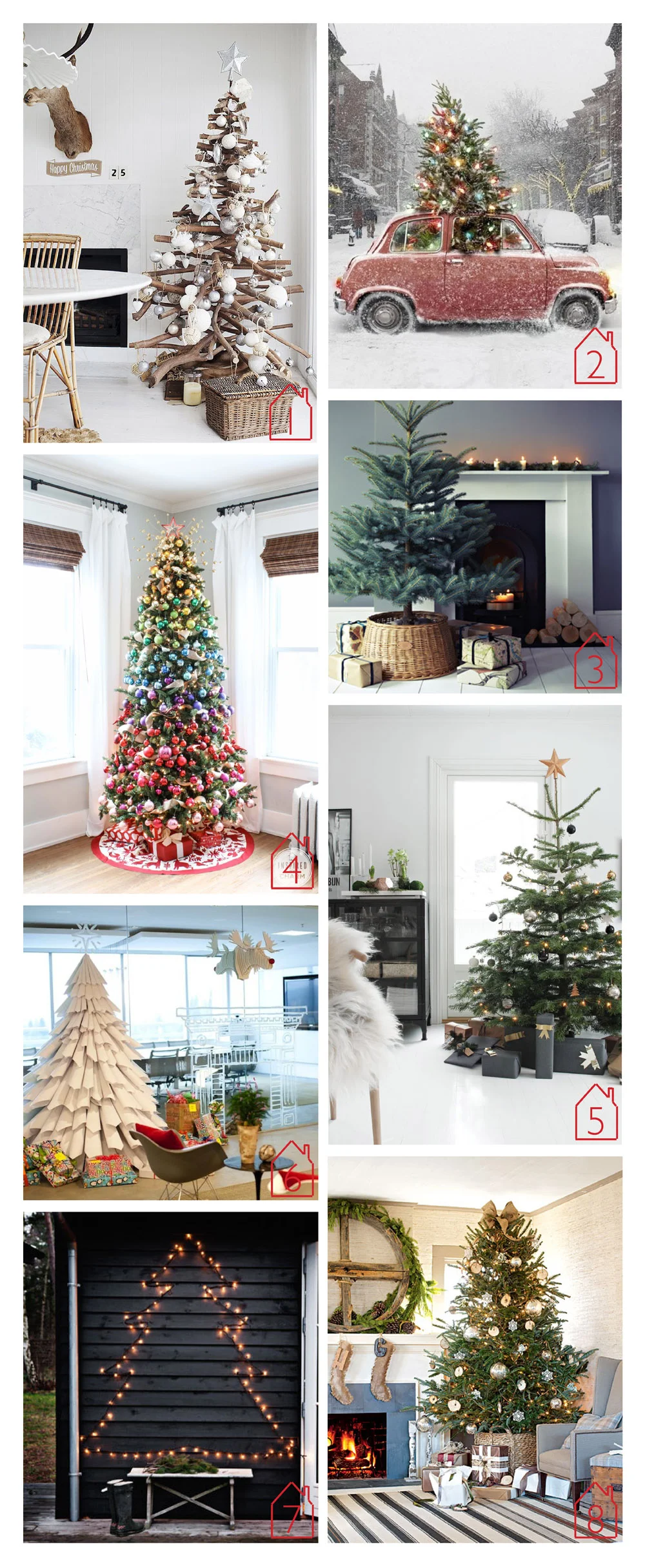 1. wood tree via Kara Rosenlund 2. tree in car source unknown 3. tree skirt via Rowen & Wren 4. color tree via A Colorful Charm 5. nordic tree via Stylizimo 6. paper tree by Gensler 7. scandinavian tree via atelier rue verte 8. casual christmas via Home Ideas /Cottage Living