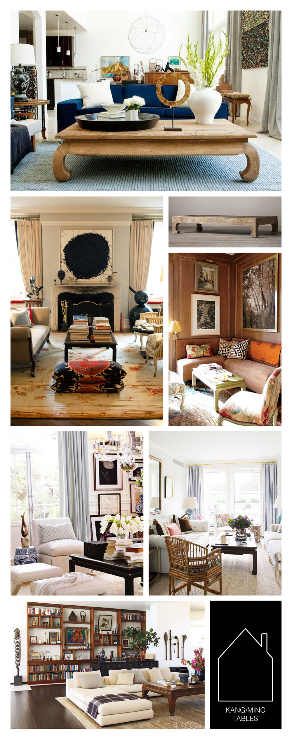 from top - design by Emily Henderson - Manhattan home of Kate Spade via The Selby - 17th C. Ming Dynasty Coffee Table by Restoration Hardware - design by Miles Redd via WSJ - via La Dolce Vita - design by Ashley Whittaker - tropical home via Elle Decor