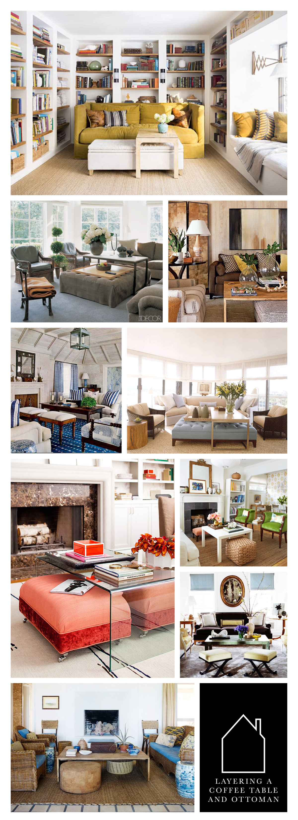 from top left - home of Lauren Liess via Domaine Home - via Elle Decor - source unknown - source unknown - design by Vicente Wolf via House Beautiful - via Better Homes and Gardens - home of Margot Austin via House & Home - design by Nate Berkus via My Domaine - design by Tom Scheerer