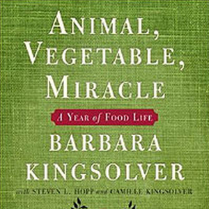 animal, vegetable, miracle: a year of food life | 4.11.2014