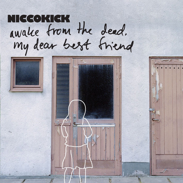 Niccokick-Awake from the dean my dear best friend.jpeg
