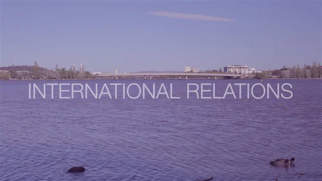 The Australian National University - International Relations