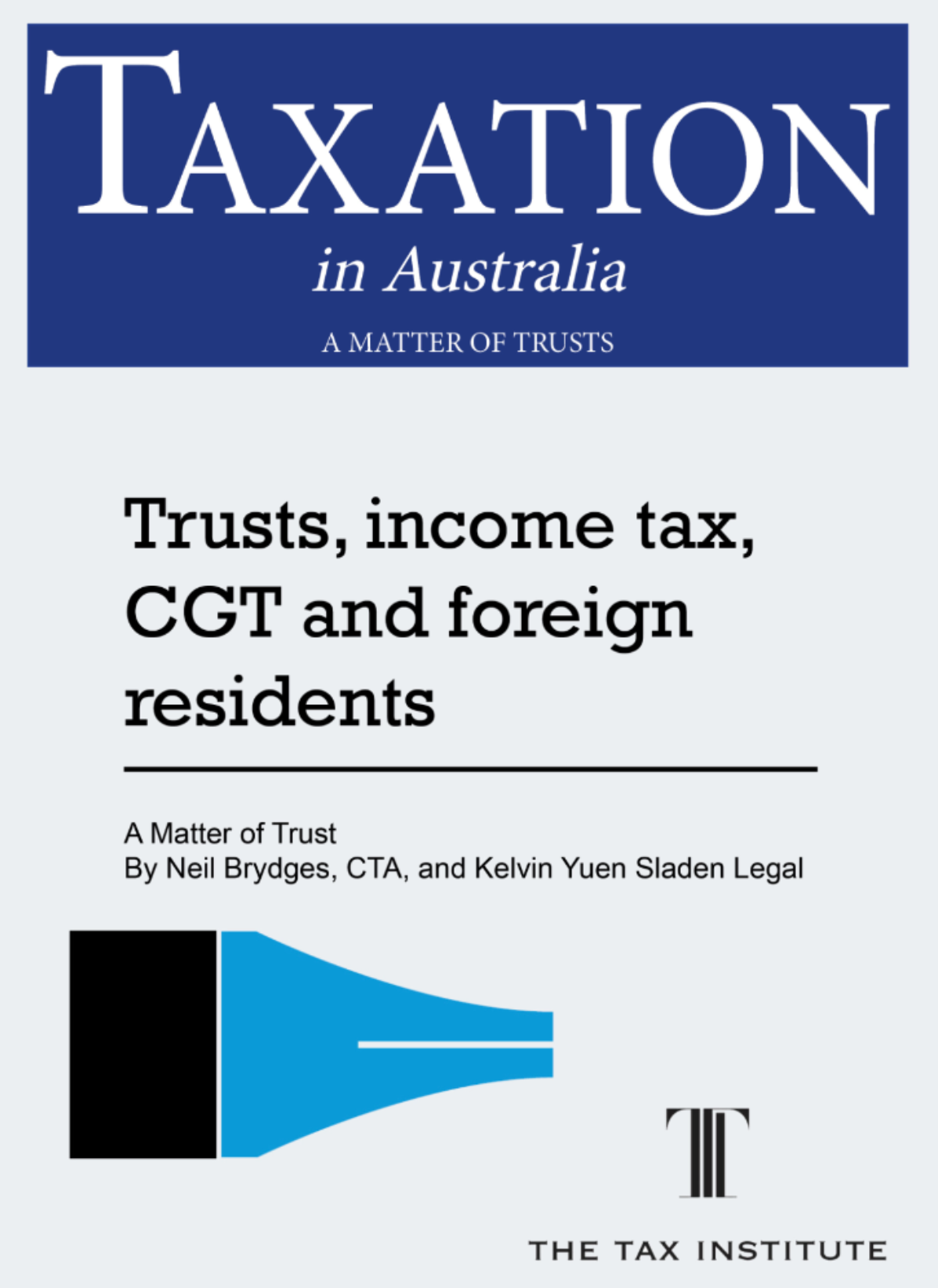 Trusts, Income Tax, CGT And Foreign Residents