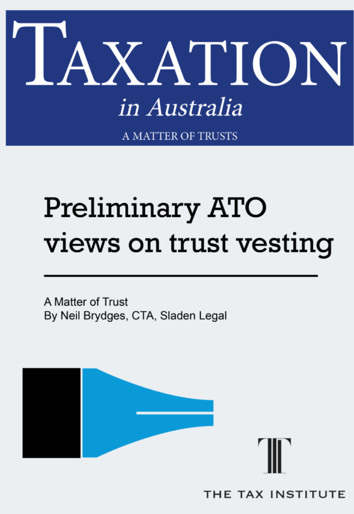 Preliminary ATO views on trust vesting