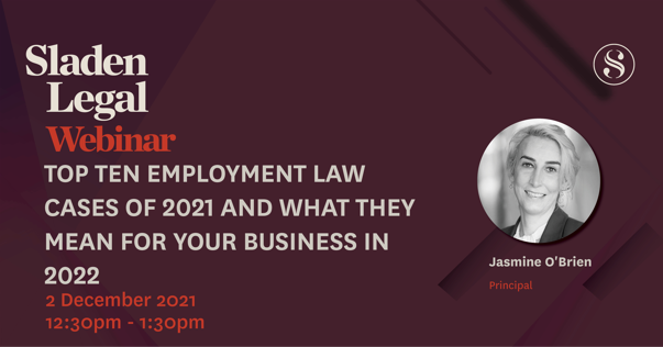 Top 10 Employment Law cases of 2021 and what they mean for your business in 2022