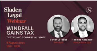 Windfall Gains Tax – The Tax And Commercial Issues