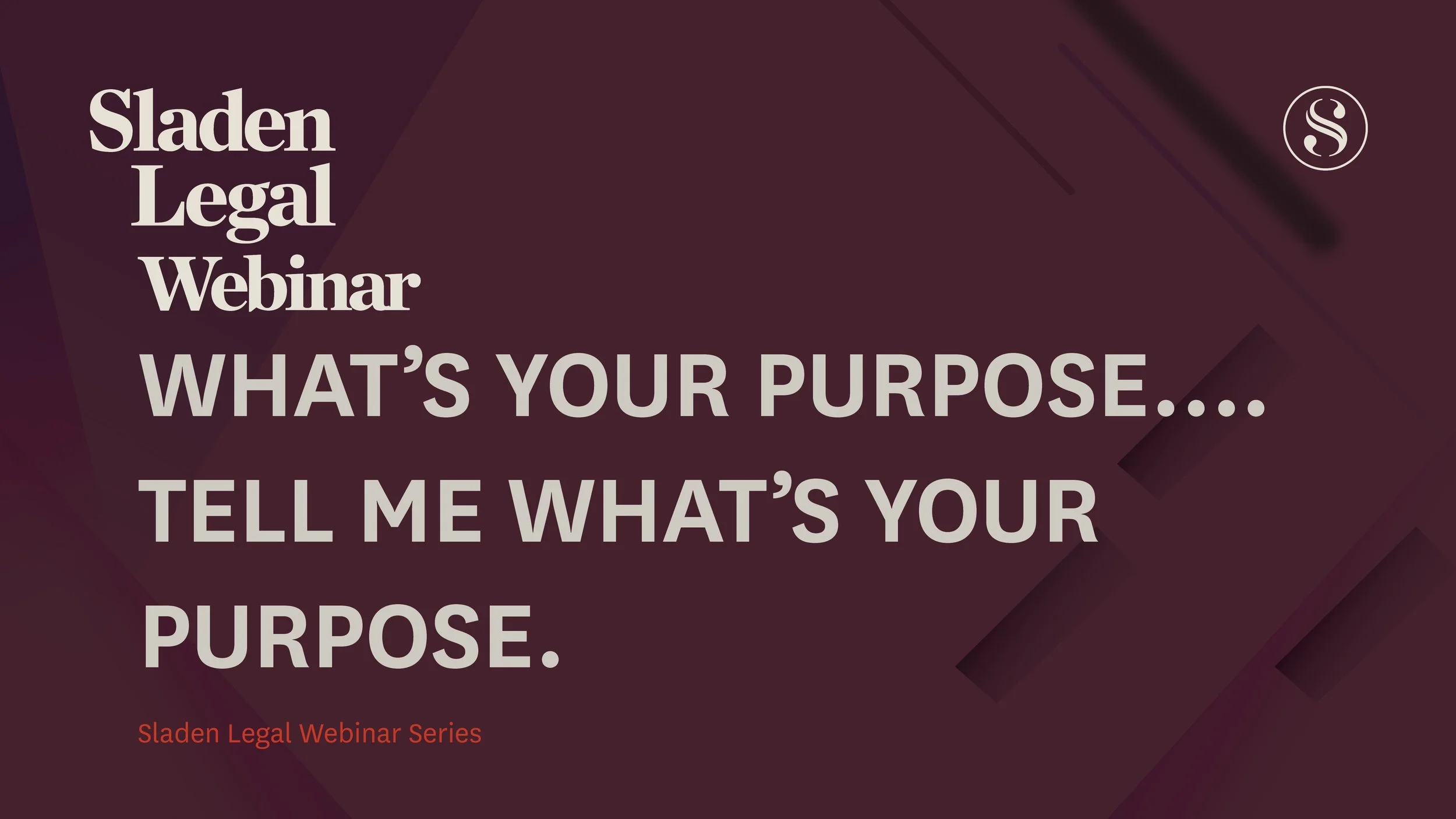 What's Your Purpose….Tell Me What's Your Purpose..jpg