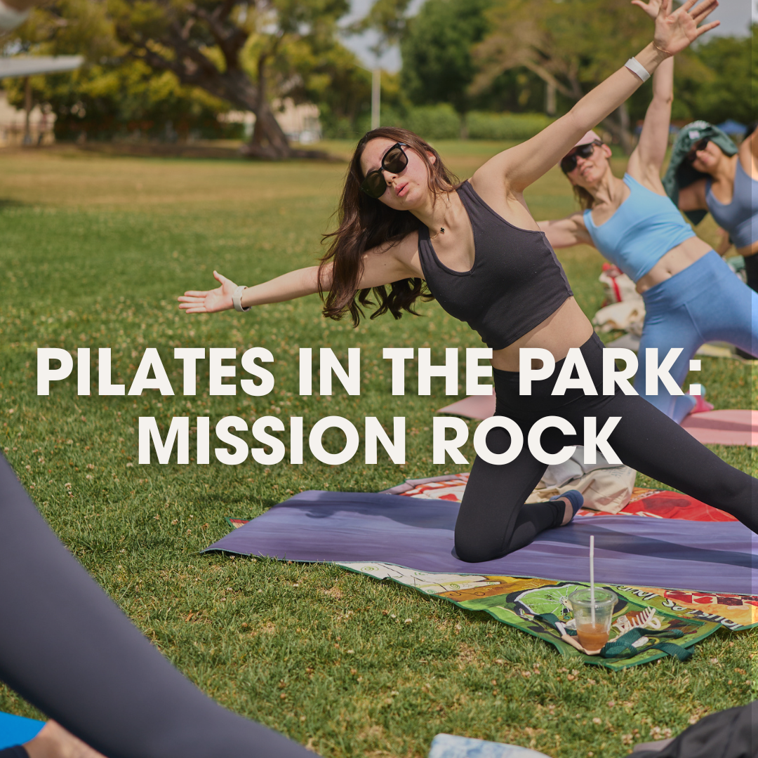 Pilates in the Park: Mission Rock