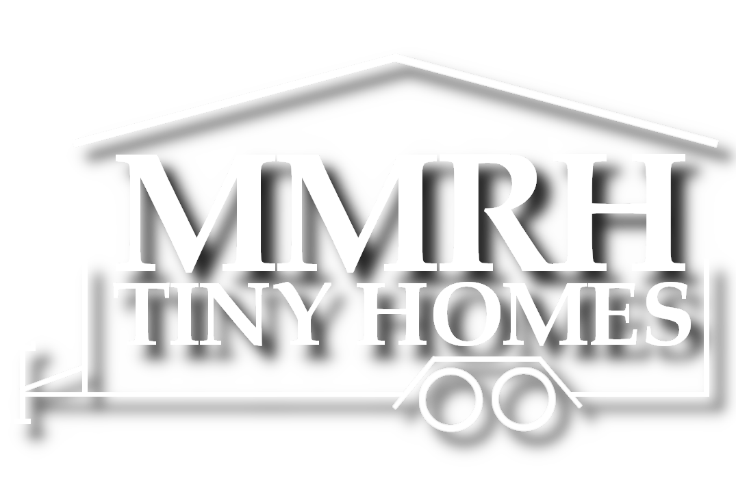 MMRH Tiny Homes