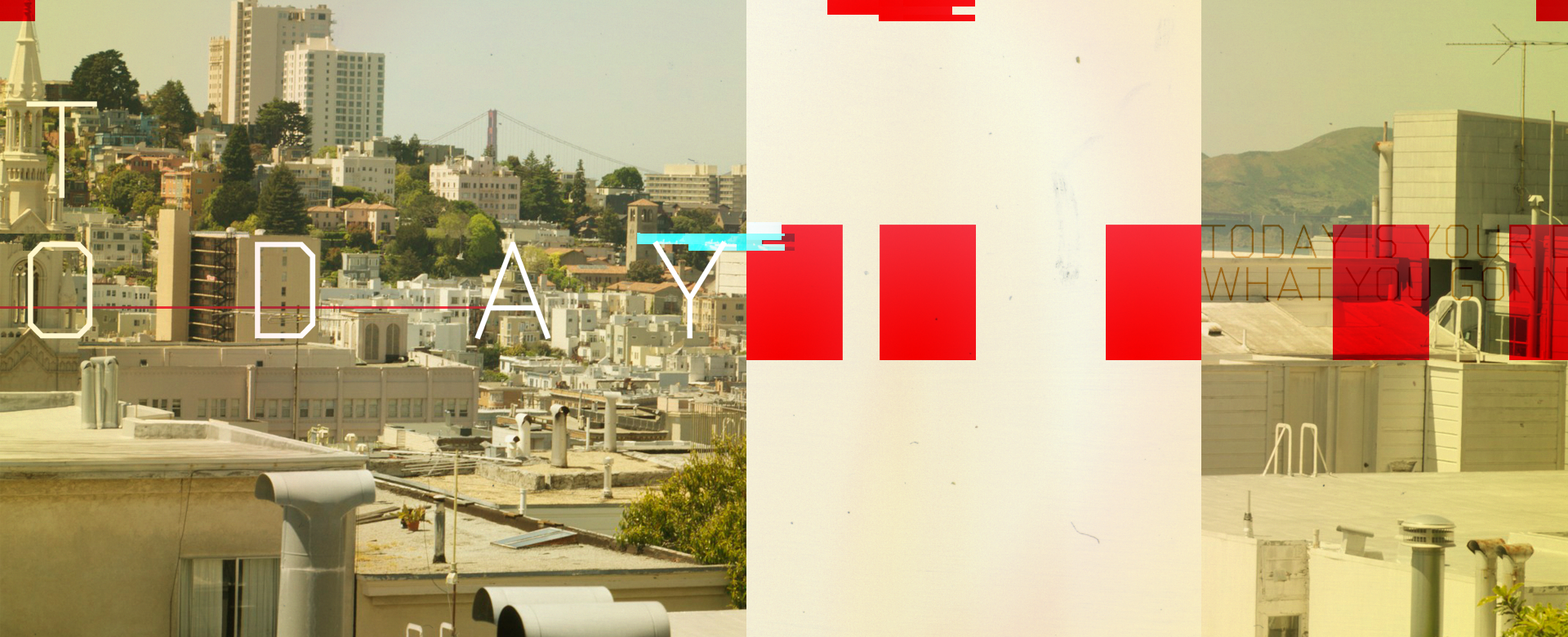 Today Is Your Day
