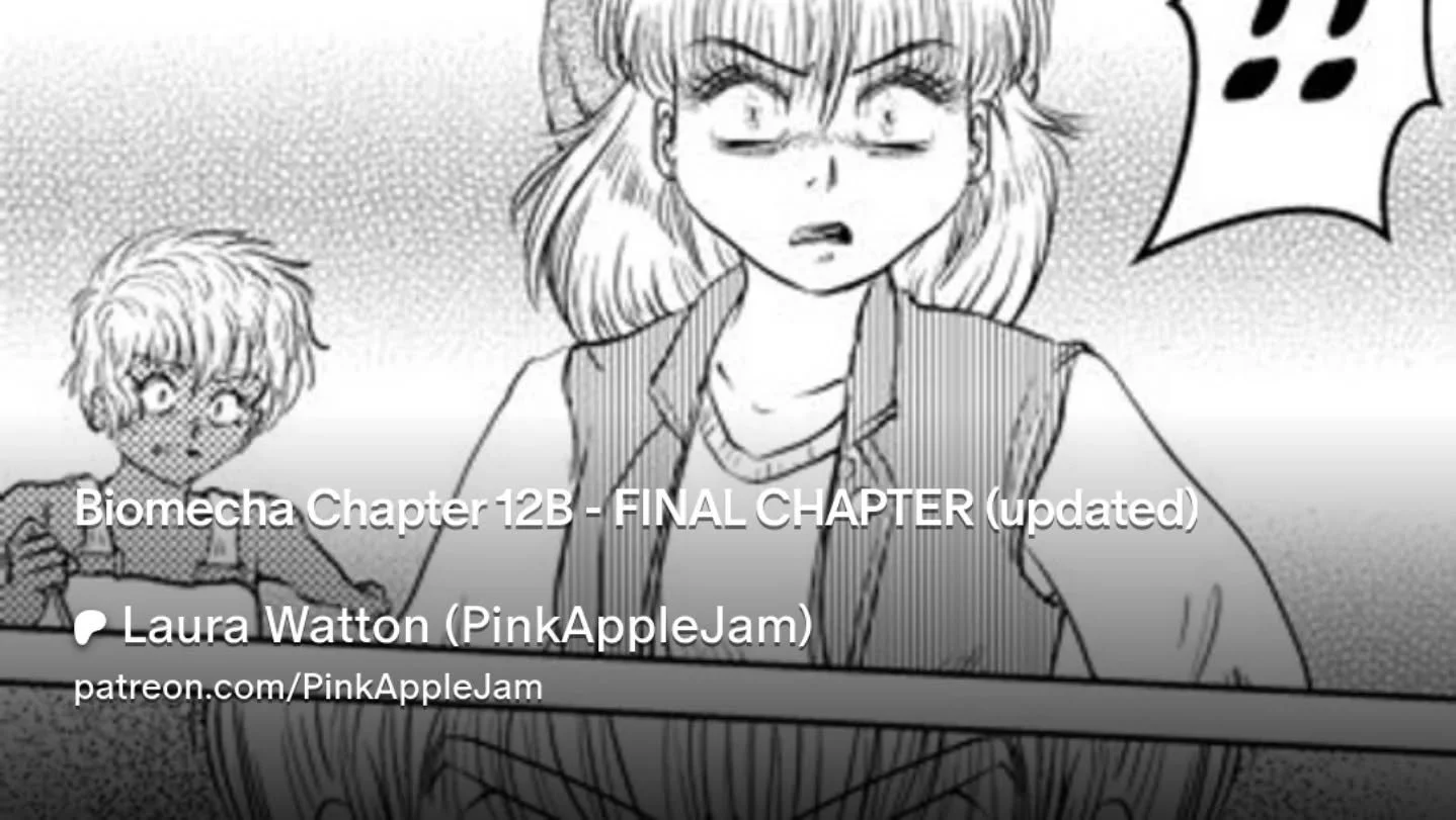 It's that time again!!
https://www.patreon.com/posts/biomecha-chapter-132771955
❤️ Thank you for your patience!! ❤️ 
About Biomecha Comic on my website, http://www.PinkAppleJam.com -
https://www.pinkapplejam.com/biomechacomic
(Links in bio)