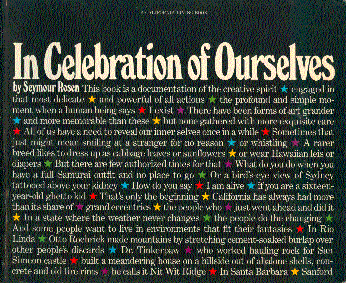 I'm still not sure what this book is, exactly. But it's coming in the mail soon. Seymour Rosen exhibited his photos of California folk art environments at SFMOMA, and exhibited his own work at LACMA in 1966 in a show called "I Am Alive." His obit is here: http://articles.latimes.com/2006/sep/25/local/me-rosen25