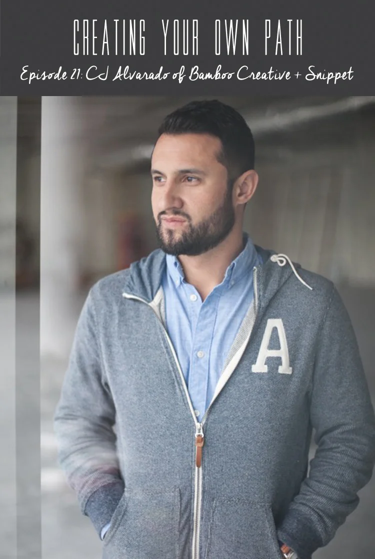 Creating Your Own Path with CJ Alvarado of Bamboo Creative and The Snippet App. // Full interview at http://creatingyourownpath.com