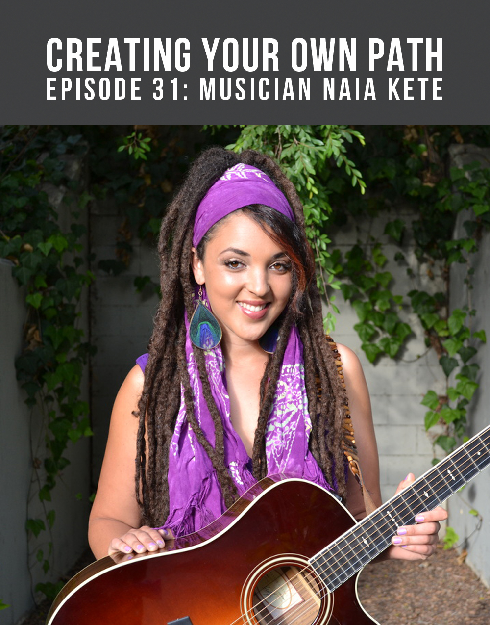 Creating Your Own Path with Musician Naia Kete // Full episode at creatingyourownpath.com .