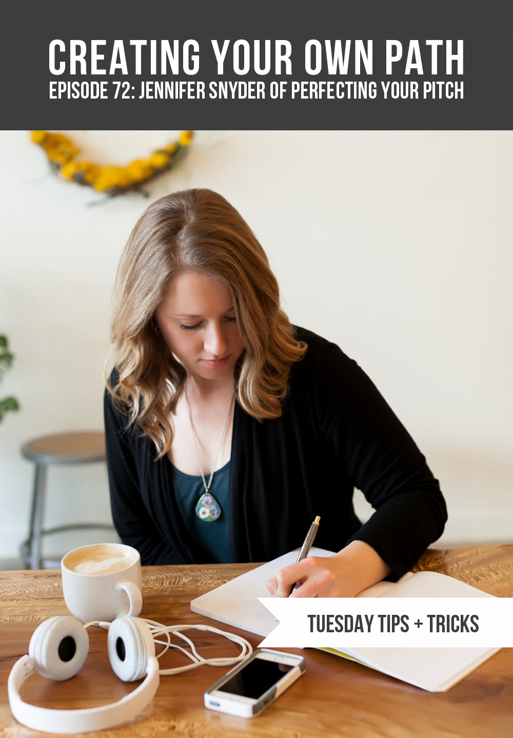 CYOP #72 - Sharing Your Story Through Media Outreach with Jennifer Snyder of Perfecting Your Pitch