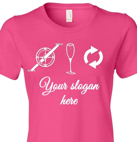 CUSTOM "Bachelorette" Ladies Tee : $25 (Pre-order Only) The fabulous (and custom) version of our "Pedal, Drink, Repeat" Tee with a champagne glass instead of a beer mug. We'll have your slogan printed on the Tees, and they'll be ready for you on tour day! Must pre-order 2 weeks in advance. Customize Your Tee Here!