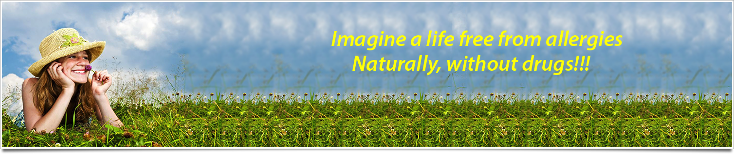 Imagine a life free from allergies, naturally without drugs