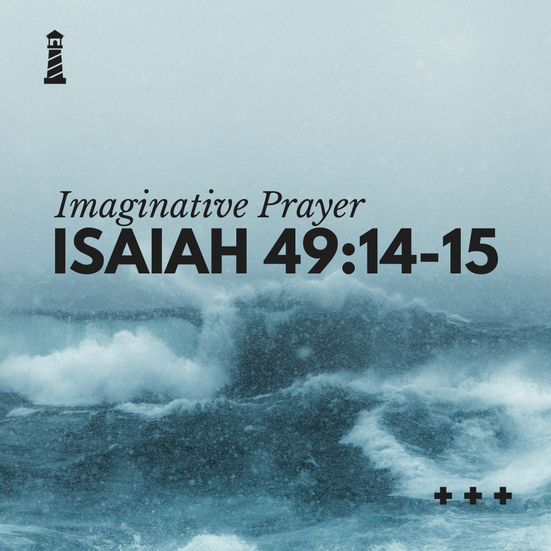 Isaiah 49v14-15 Imaginative Prayer episode artwork