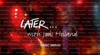 Later... with Jools Holland