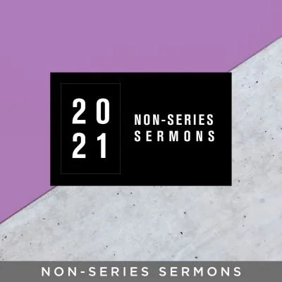 2021-nonseriessermons-CLF.jpeg