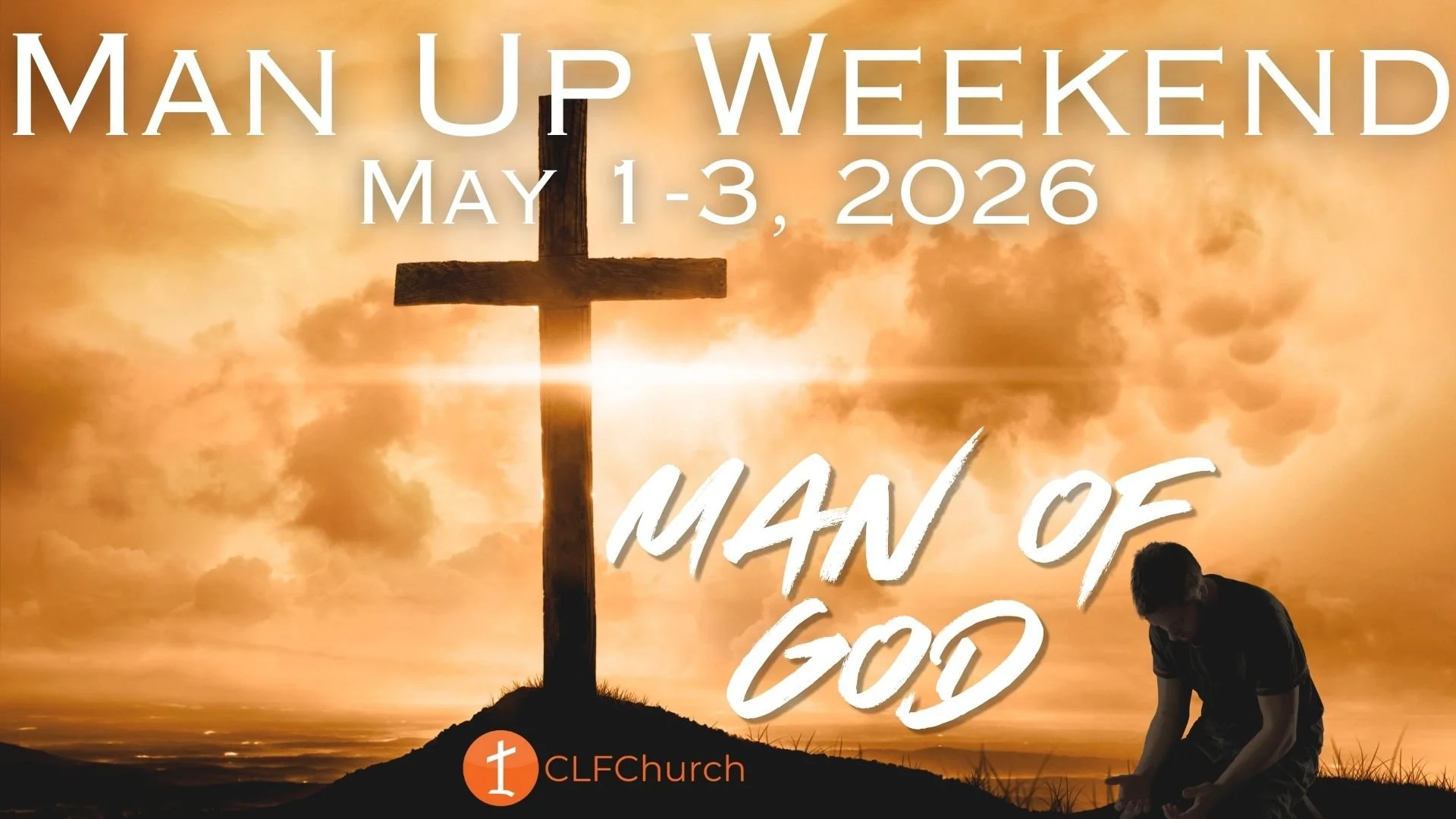Man Up Retreat 2026 SAVE THE DATE