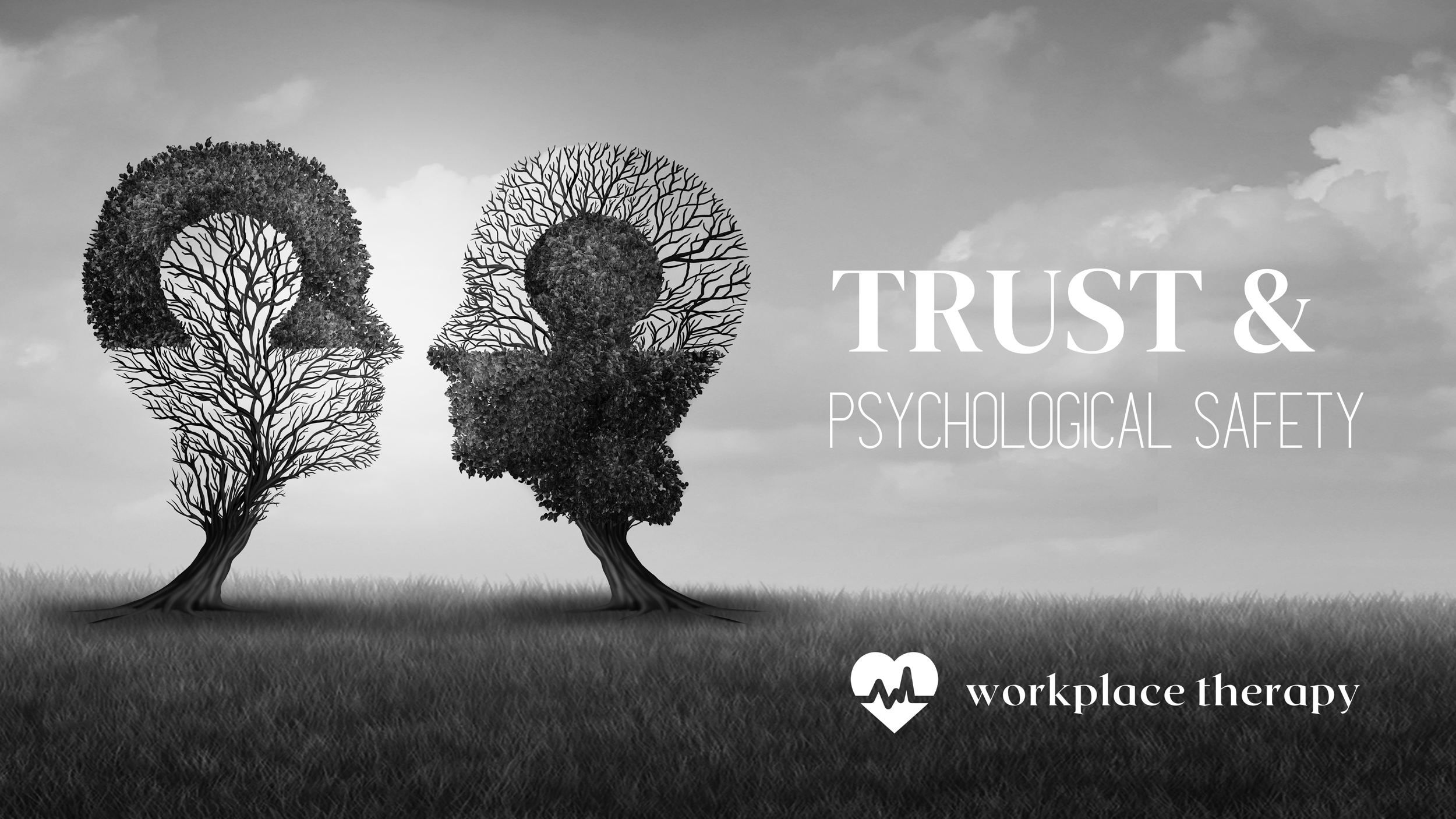Trust and Psychological Safety at Work - What is it and Why is it Important?