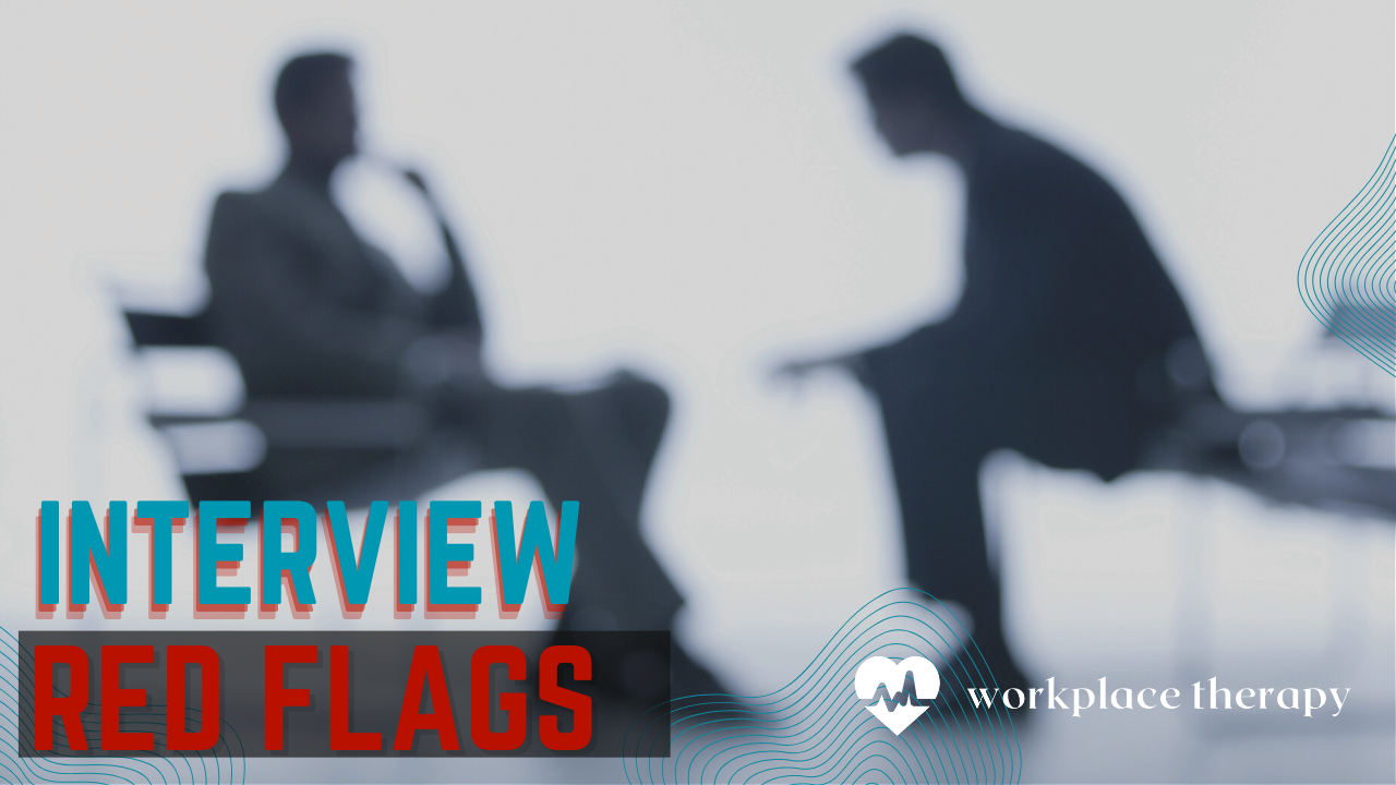How to Avoid Toxic Cultures - Watch Out for These Interview Red Flags!