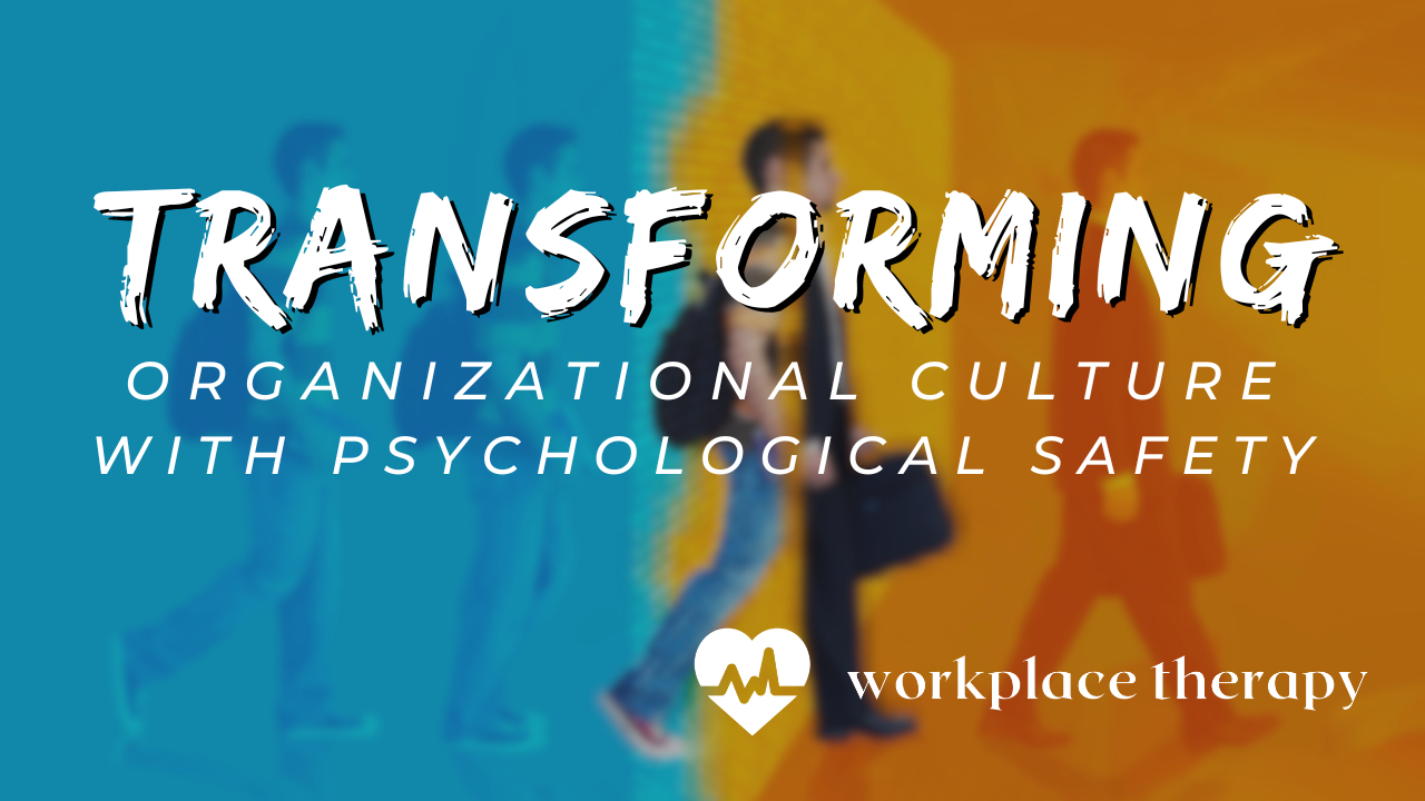 How to Create Psychological Safety and Transform Culture with Gallup Partner Jake Herway