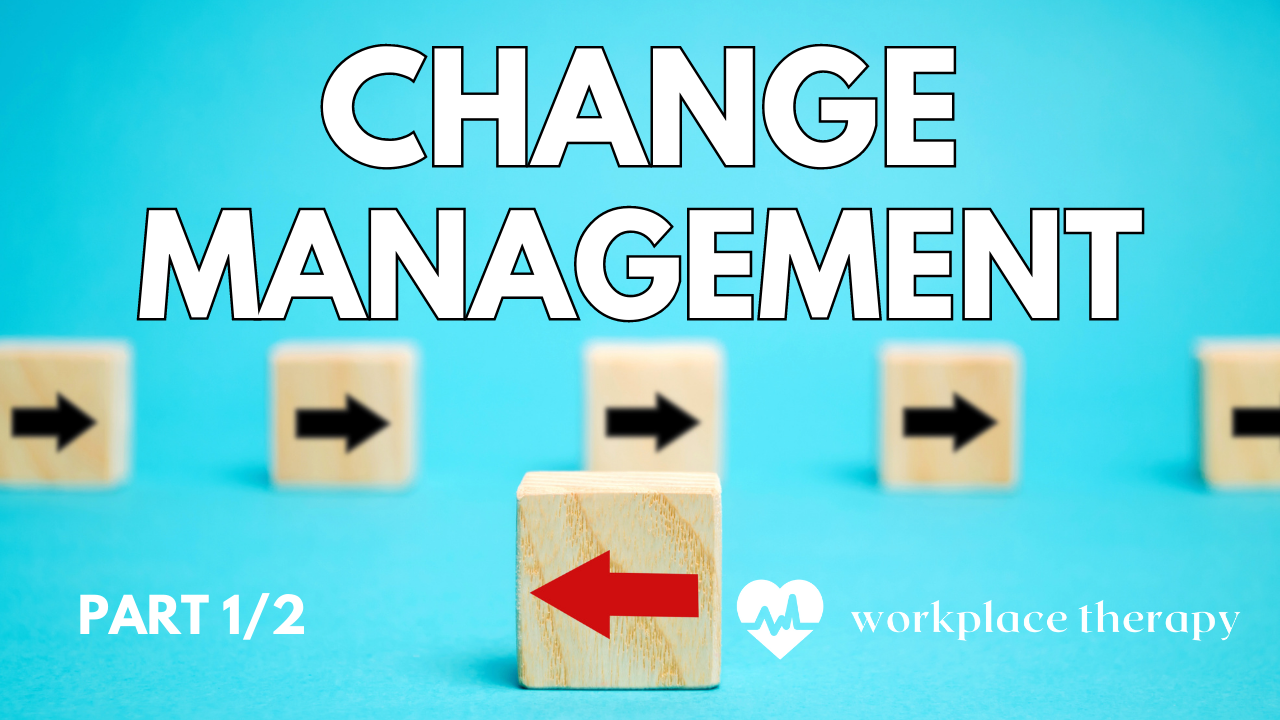 How to lead through change without causing workplace trauma (1/2)