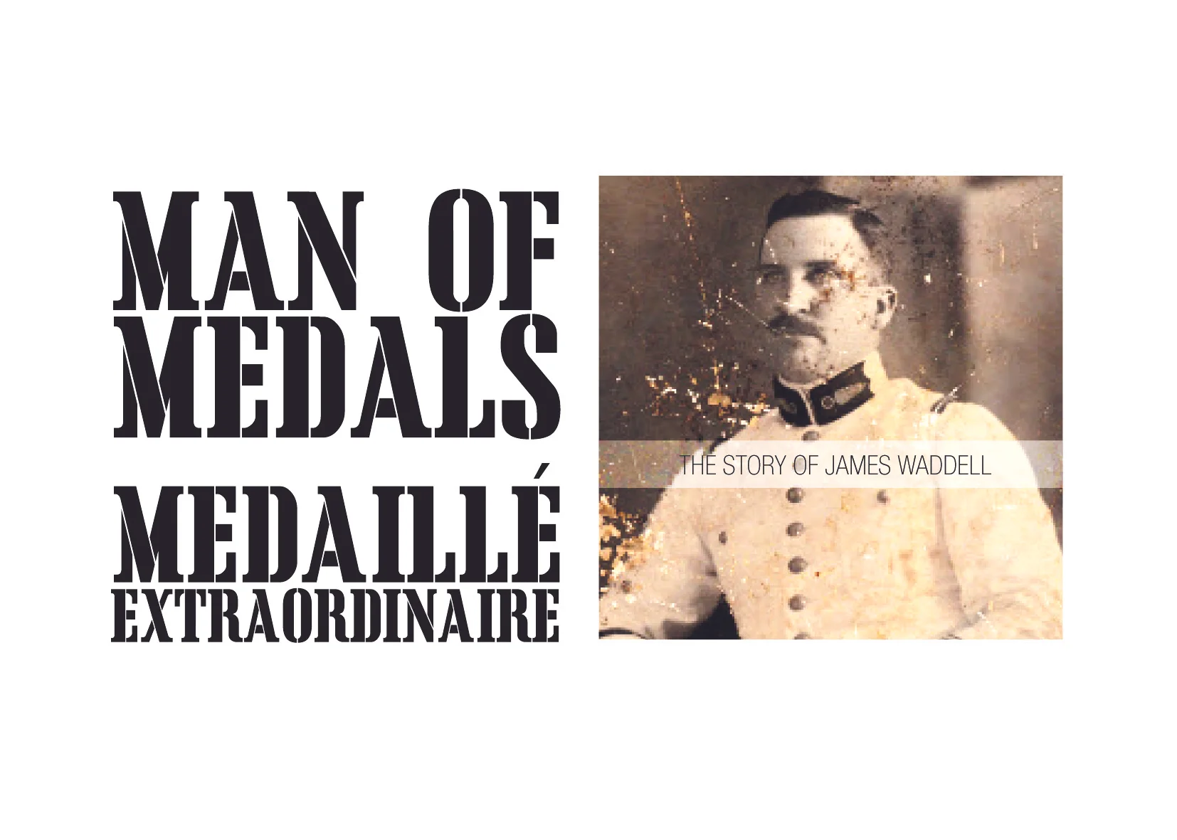MAN OF MEDALS