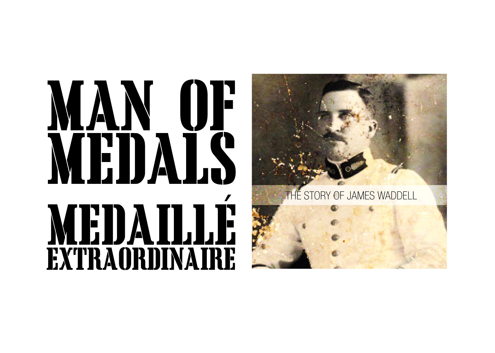 MAN OF MEDALS