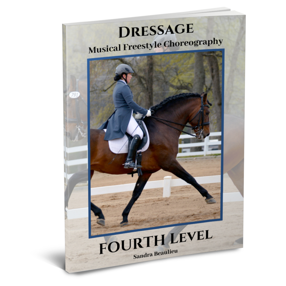 FOURTH LEVEL Choreography eBook for Dressage Musical Freestyle