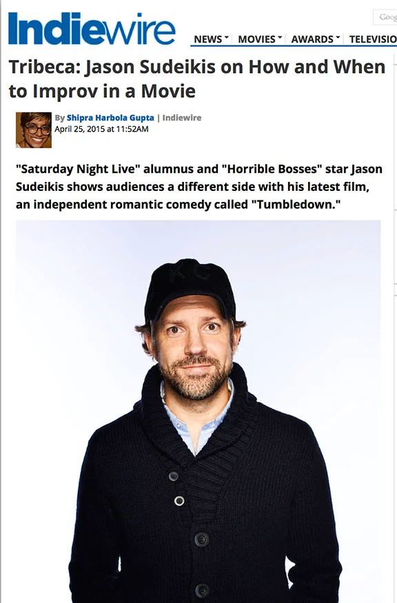    Indiwire: Sudeikis on When to Improv in a Movie   
