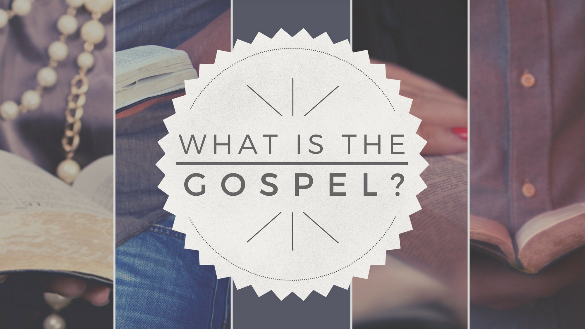 WHAT IS THE GOSPEL?.jpg