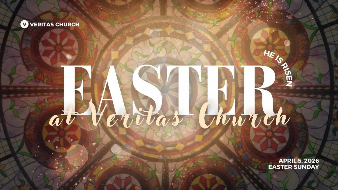 Join us this weekend for our Easter gatherings! Veritas will host two services this Sunday. The 8a gathering will be in the style of family worship so that our families have the opportunity to worship together, and the 10a gathering will have full Ve