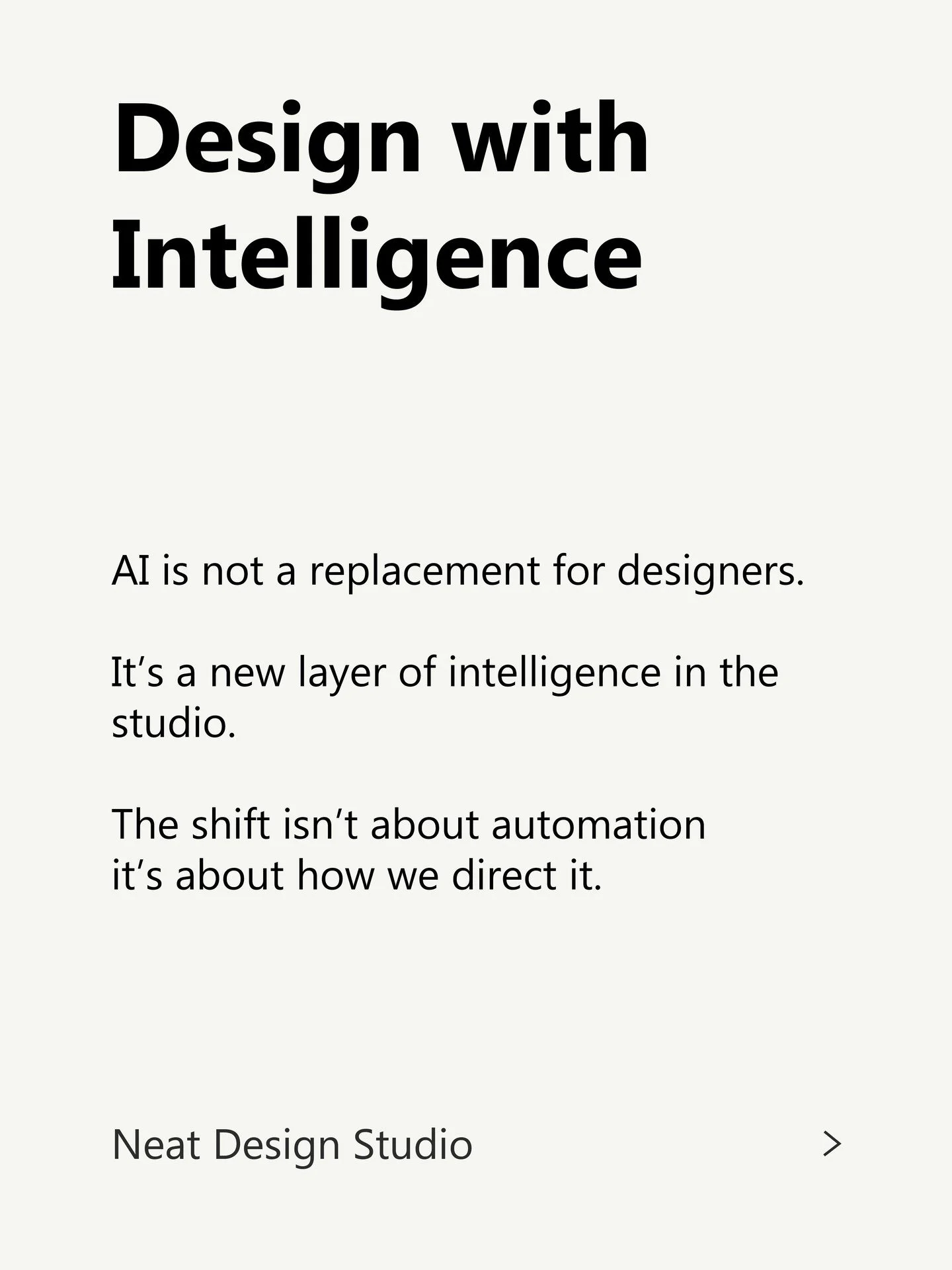 AI can generate a thousand forms.
But it cannot hold a material.
It cannot feel weight.
It cannot sense proportion in the hand.

Design still begins where it always has.
With observation, constraint, and intent.

Sketching.
Prototyping.
Testing.
Refi
