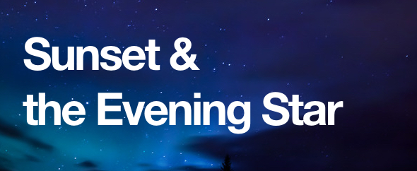 Sunset and the Evening Star Banner.jpg