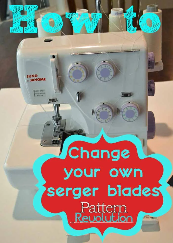 How to change your own serger blades — Pattern Revolution