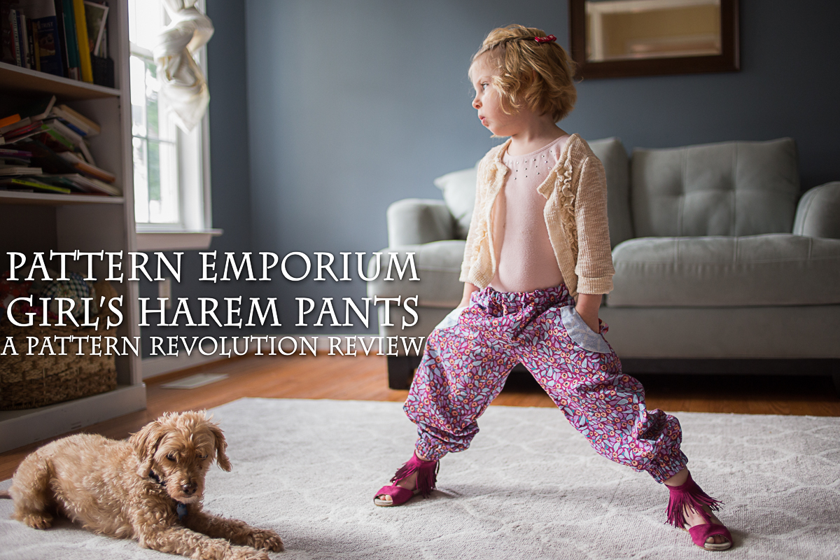 Pattern Emporium: Girl's Harem Pants — Pattern Revolution