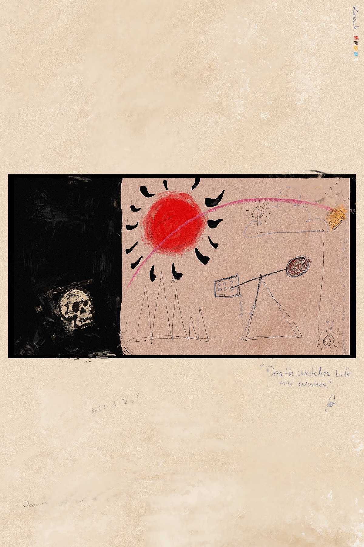 "Death looks at life and wishes" Digital 