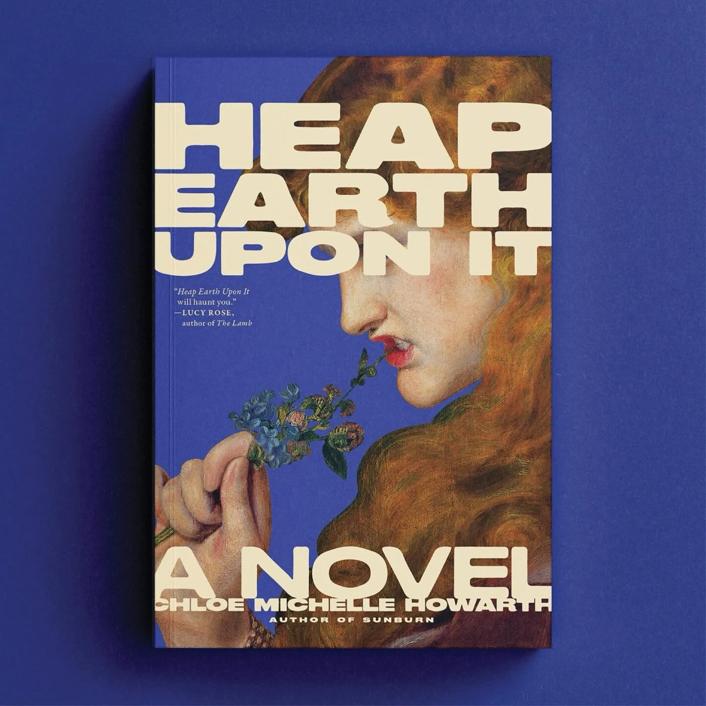 Cover design for Heap Earth Upon It by Chloe Michelle Howarth.
February 2026, Melville House.

#bookcover #bookcoverdesign #book #bookstagram #bookcovers #bookcoverart #bookdesign #fiction #sunburn #heapearthuponit #novel