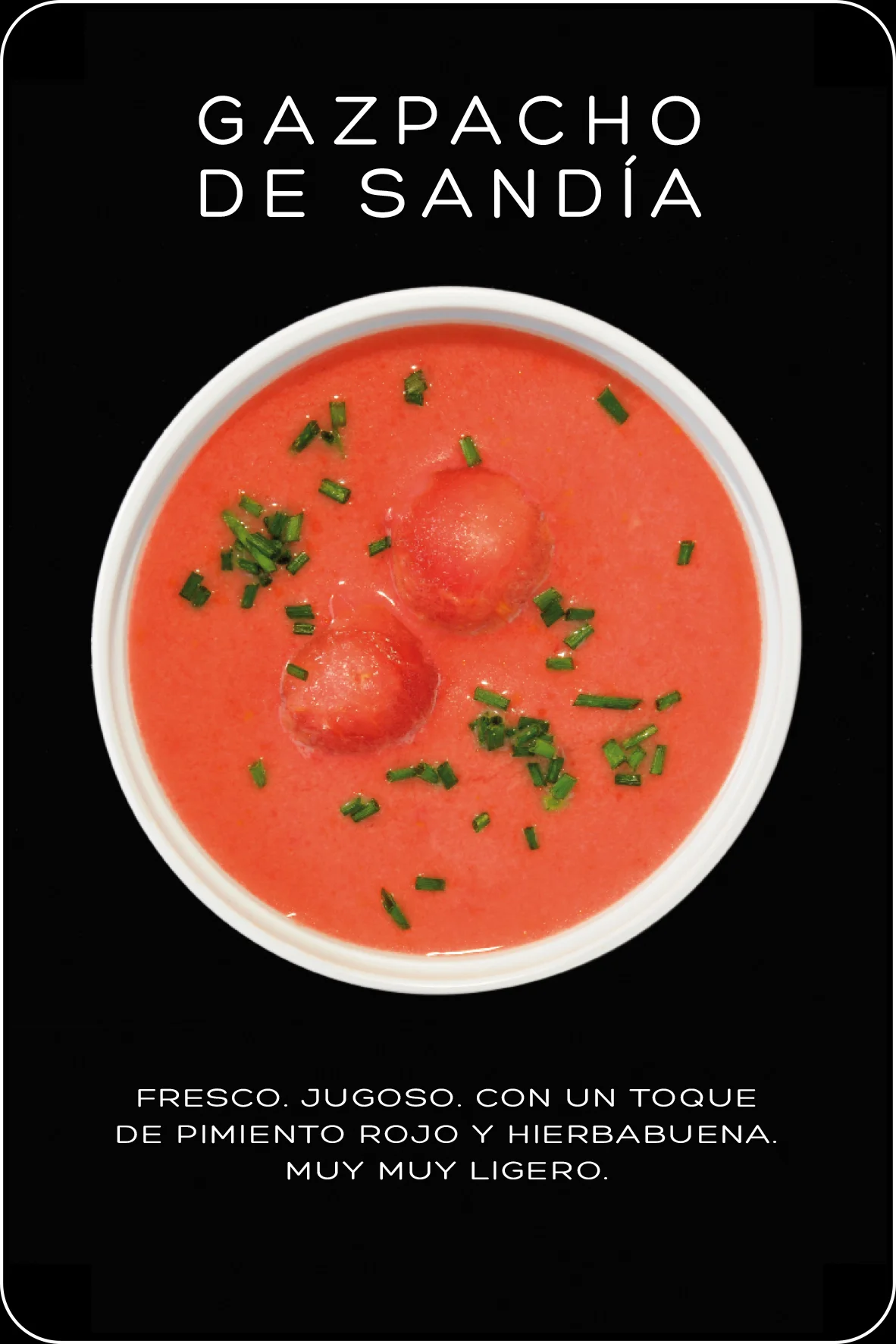 GAZPACHO SANDIA+BORDE.jpg