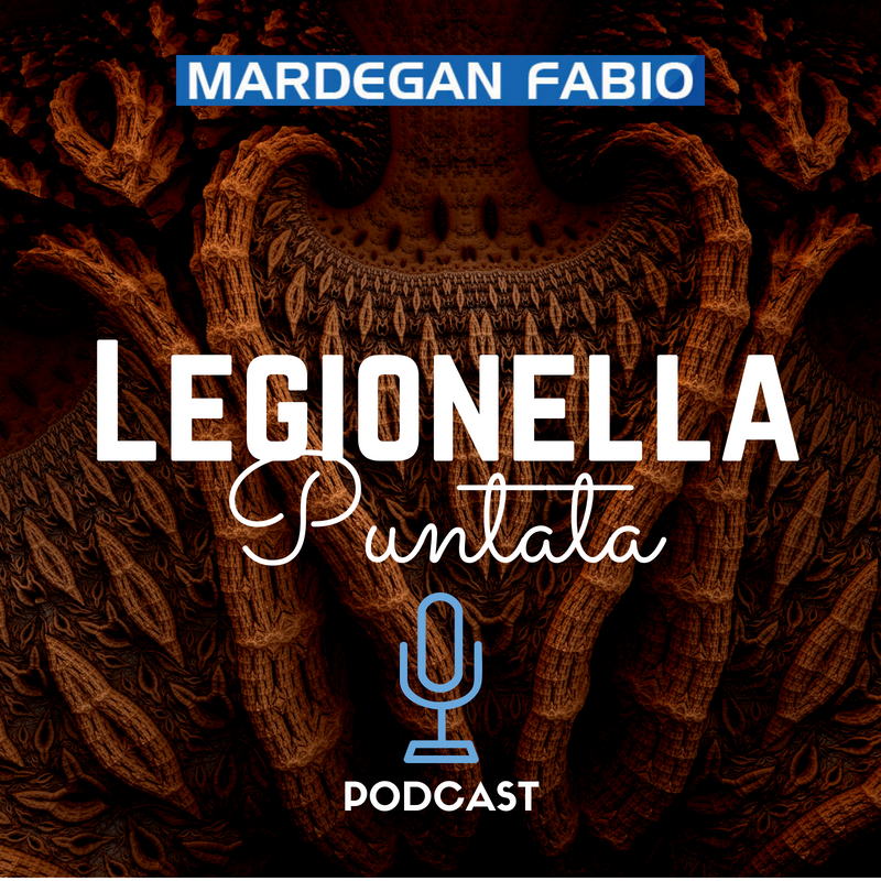 Puntata 39 - Cos'è la legionella? Come funziona e evitarla