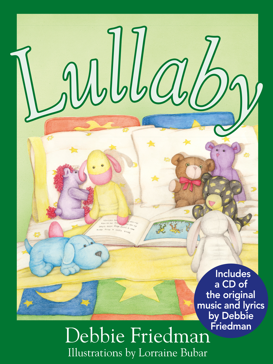 Jewish Lights Publishing has released LULLABY, a children's book with lyrics and music by Debbie Friedman and illustrations by Lorraine Bubar.