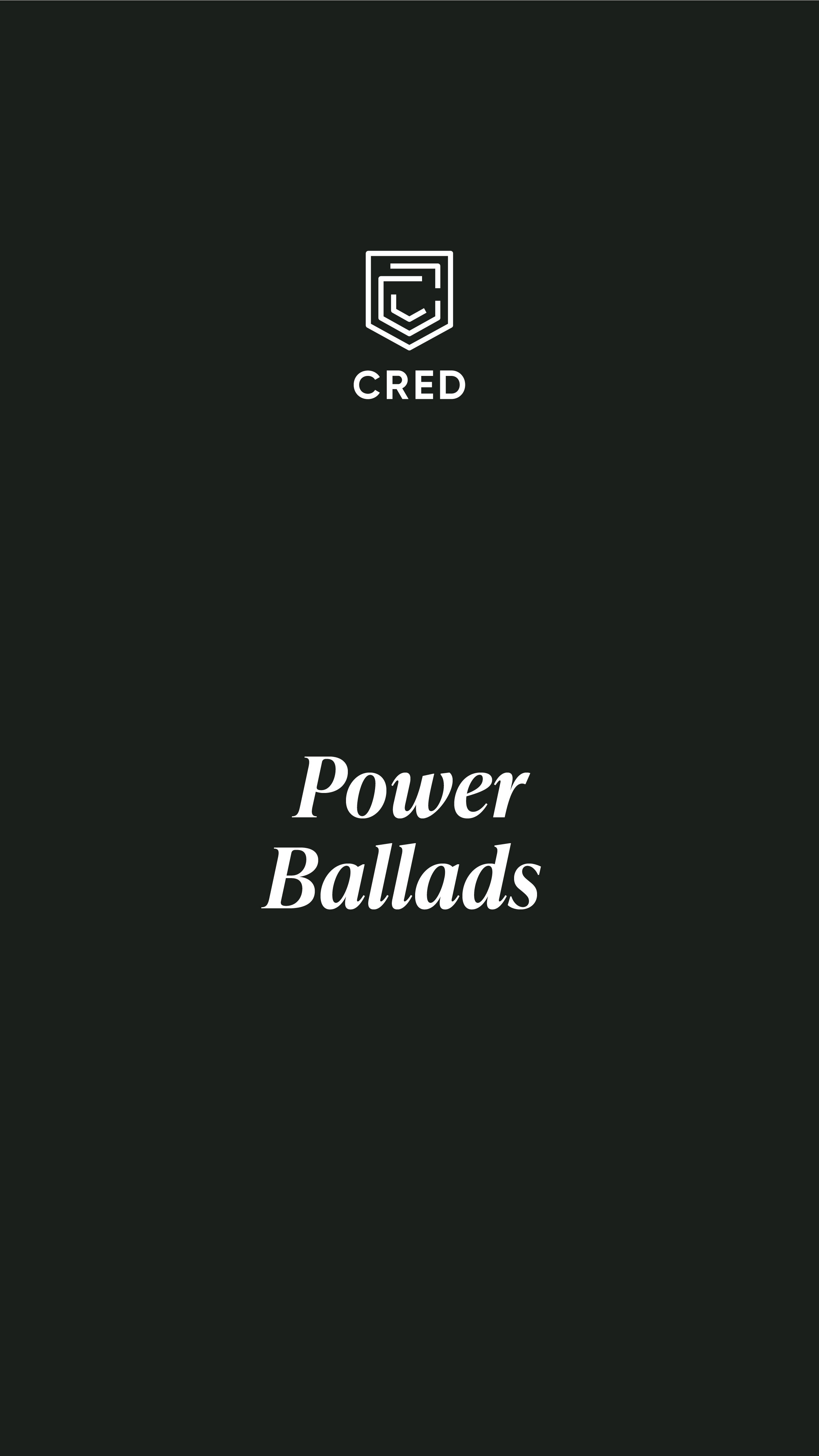 Copy of CRED_Power_Story_Power Ballads-01.jpg