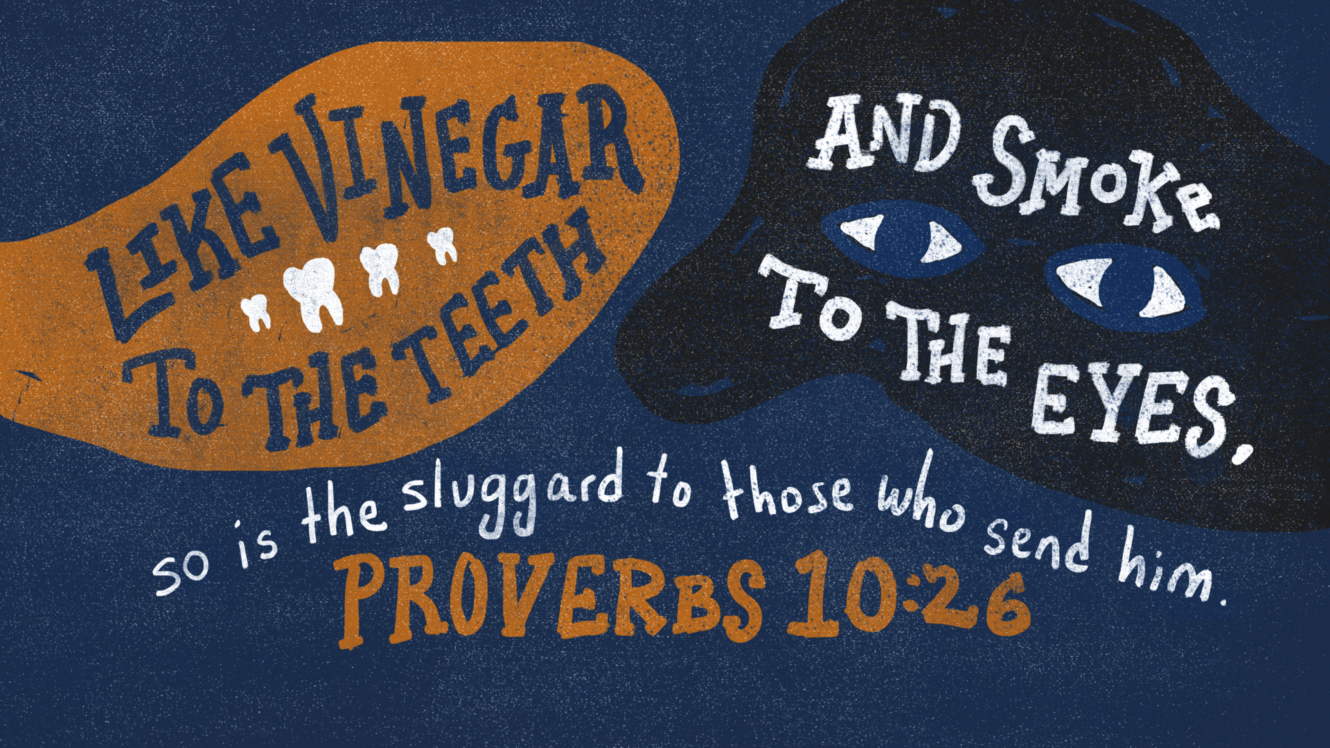 Proverbs_10_26-3840x2160.png