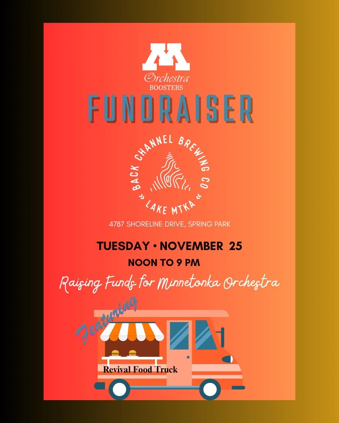 SAVE THE DATE! We hope you'll join the Minnetonka Orchestra Boosters for a fundraising night at Back Channel Brewing on Tuesday, November 25. Mark your calendars now, invite your friends and with the Revival Food Truck, you can make it a whole night 
