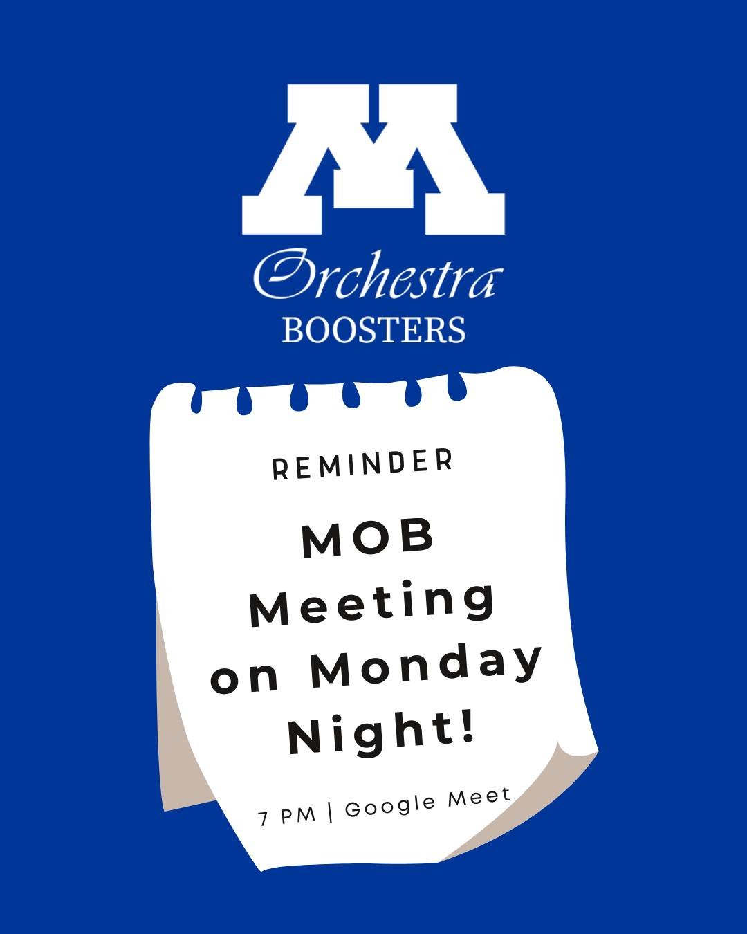 The MOB (Minnetonka Orchestra Boosters) are meeting tonight @ 7 p.m. on Google Meet. Join us to learn about ways we can support the Minnetonka Orchestra students. Look for the link from the orchestra teachers or e-mail mtkaobcom@gmail.com for the cod